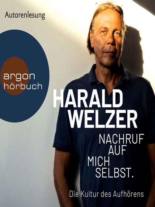 Titeldetails für Nachruf auf mich selbst.--Die Kultur des Aufhörens nach Harald Welzer - Verfügbar